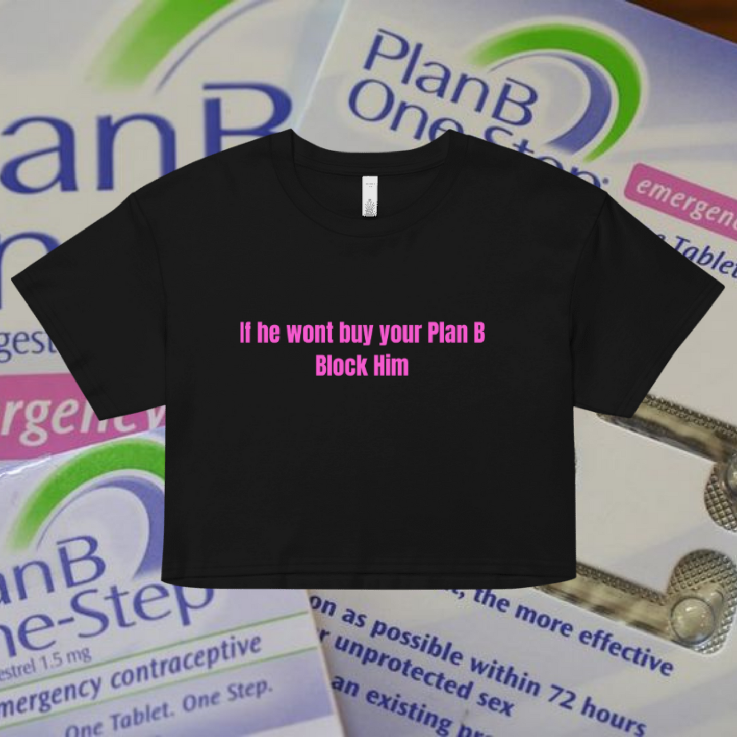 If He Wont Buy Your PlanB Block Him Crop