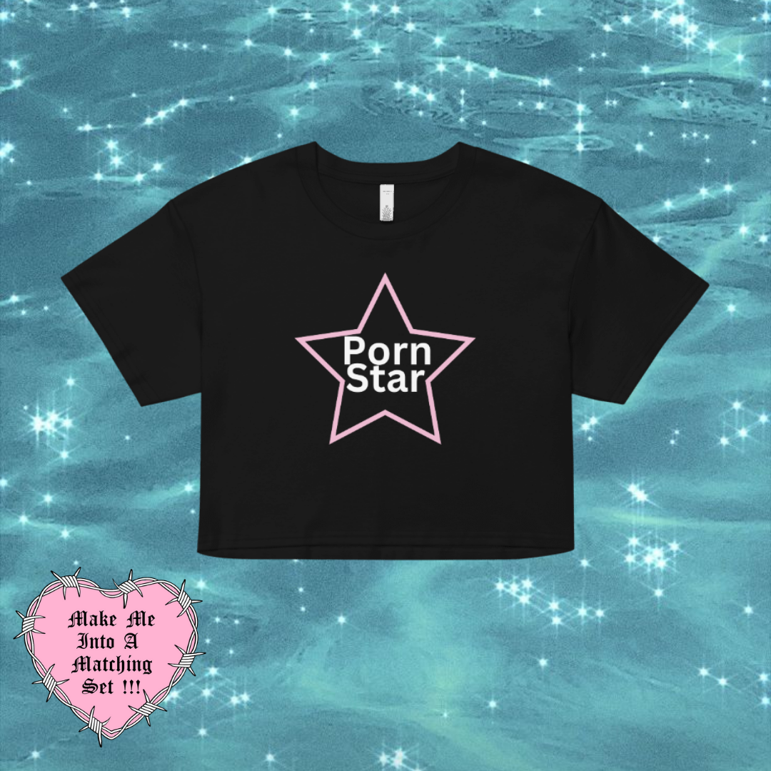 Porn Star Crop Top